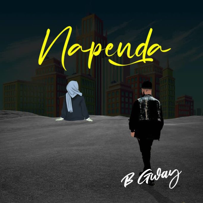 Sauti | B Gway – Napenda