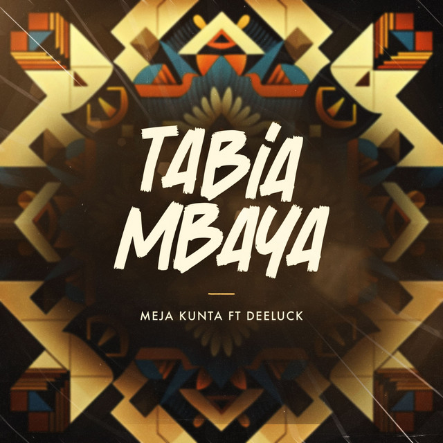 Sauti | Meja Kunta Ft. Deeluck – Tabia Mbaya