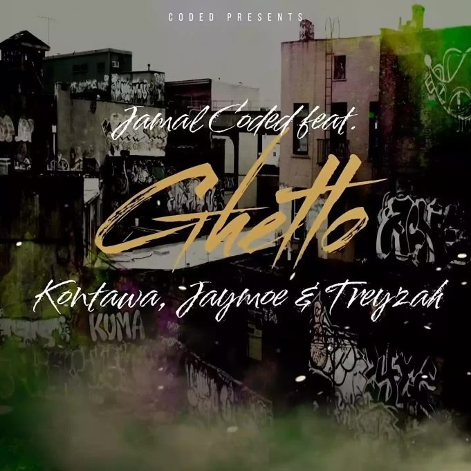Sauti | Jamal Coded Ft. Kontawa, Jay Moe & Treyzah – Ghetto
