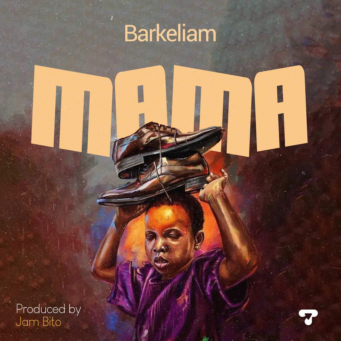 Sauti | Barkeliam – Mama