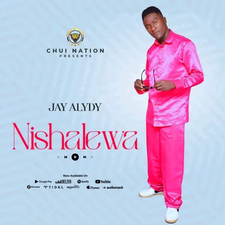 Sauti | Jay Alydy – Nishalewa