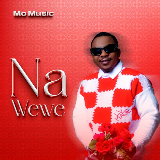 Sauti | Mo Music – Na Wewe