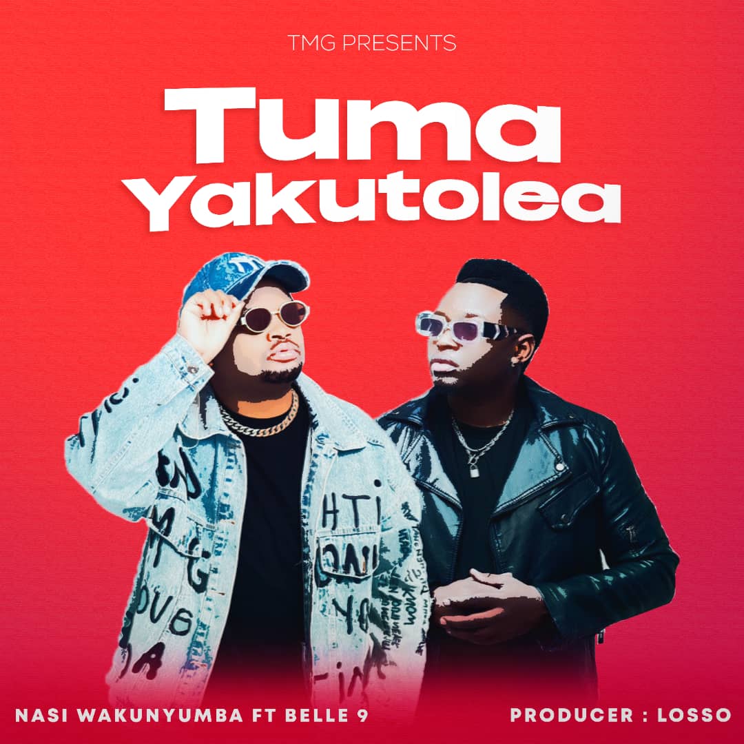 Sauti | Nasi Wakunyumba ft Belle 9 – Tuma ya Kutolea