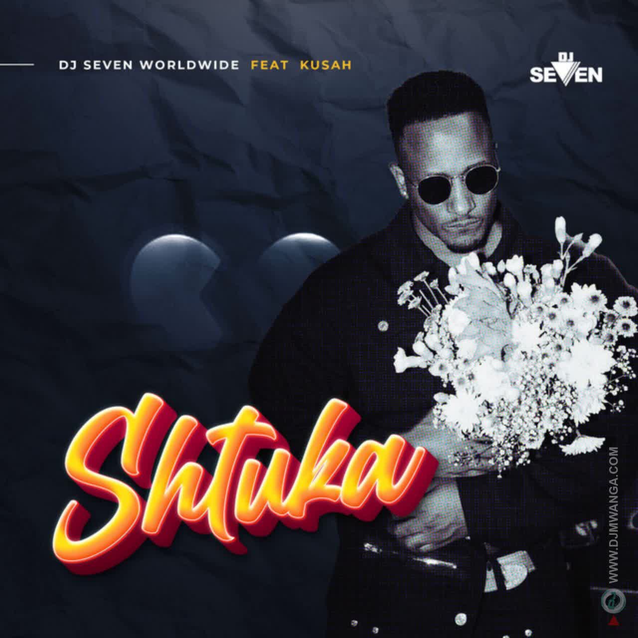 Sauti | Dj Seven Worldwide Ft. Kusah – Shtuka