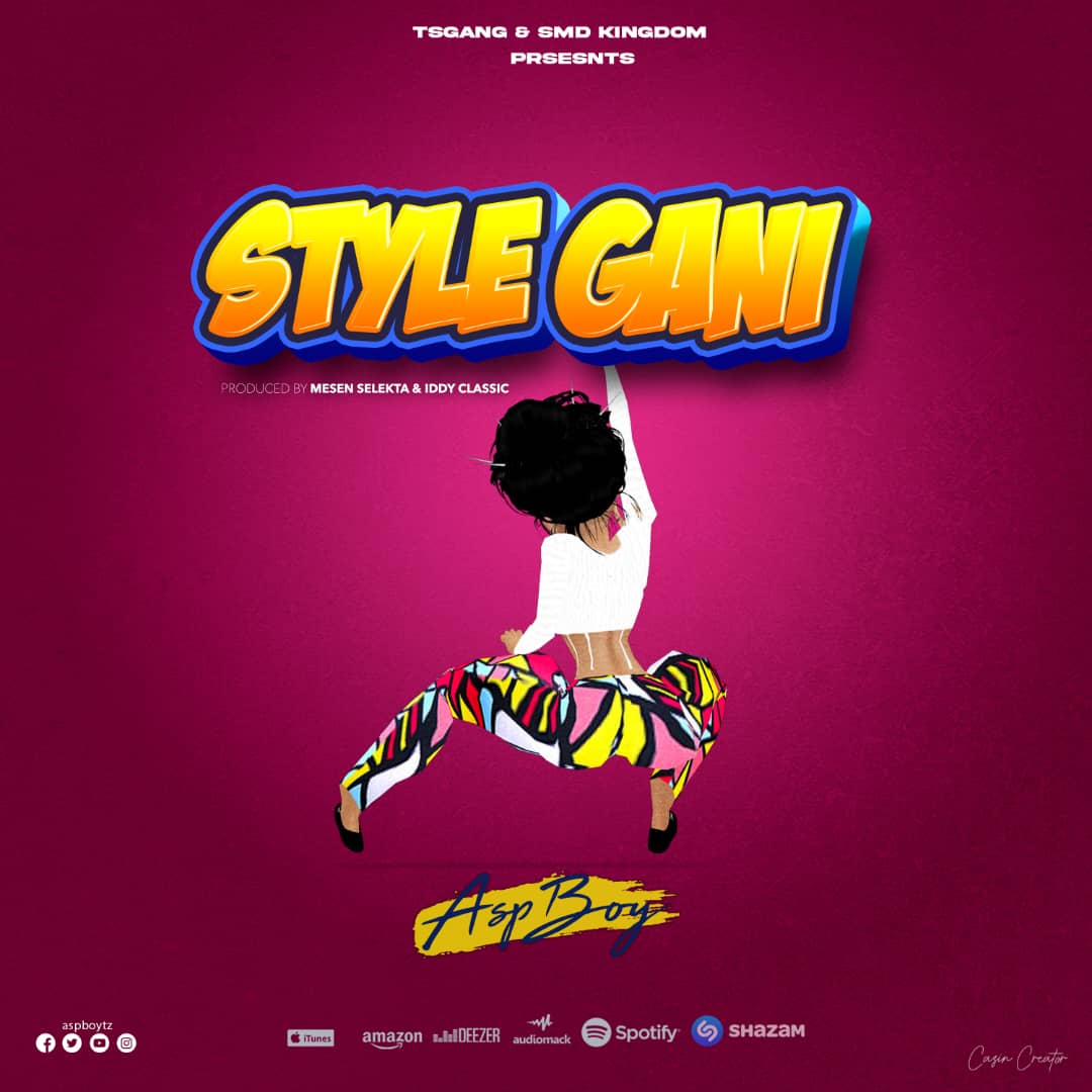 Sauti | Asp boy – Style Gani
