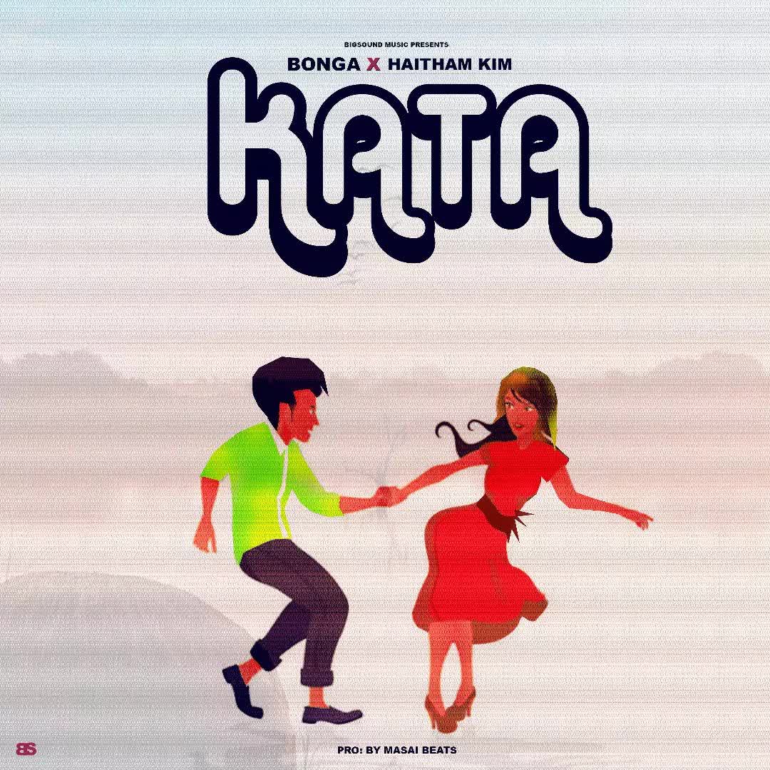 Sauti | Bonga De Alpha x Haitham kim – Kata