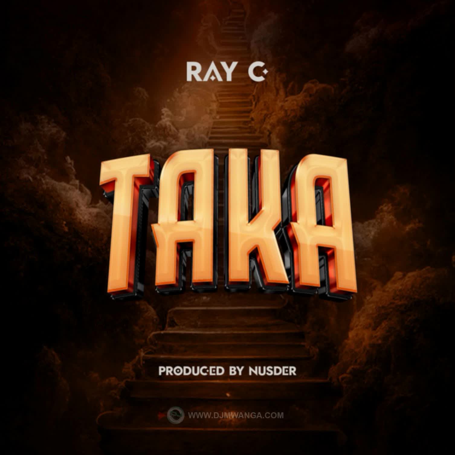 Sauti | Ray C – Taka