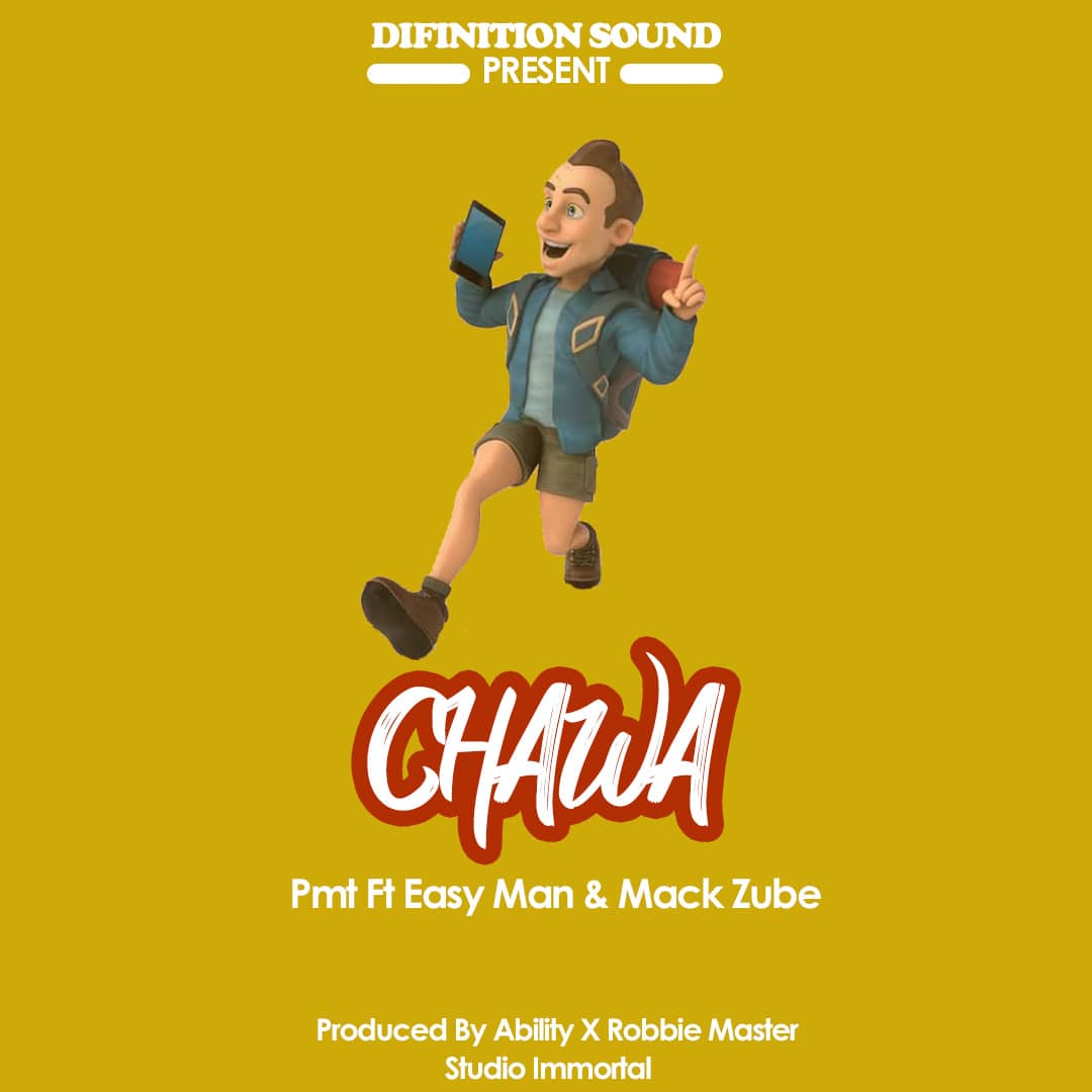 Sauti | Pmt Ft. Easy Man x Mack Zube – Chawa