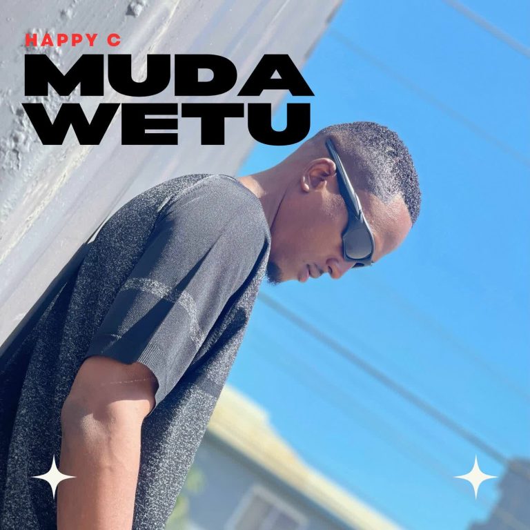 Sauti | Happy C – Muda Wetu