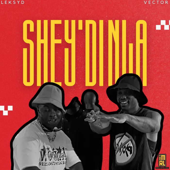 Sauti | Leksyd x Vector – Shey Di Nla