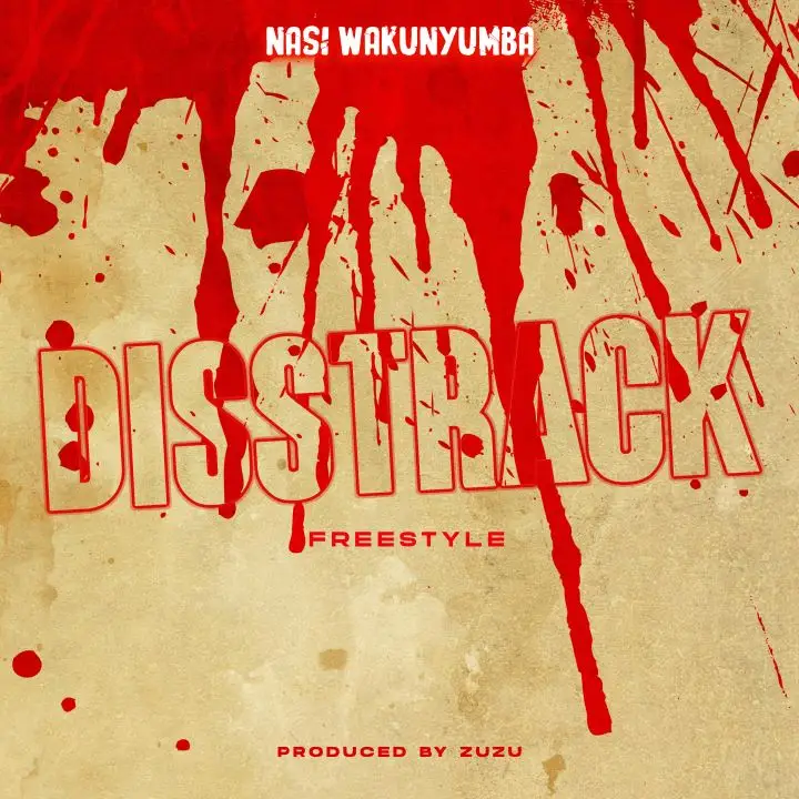 Sauti | Nasi Wakunyumba – Dis Track Freestyle