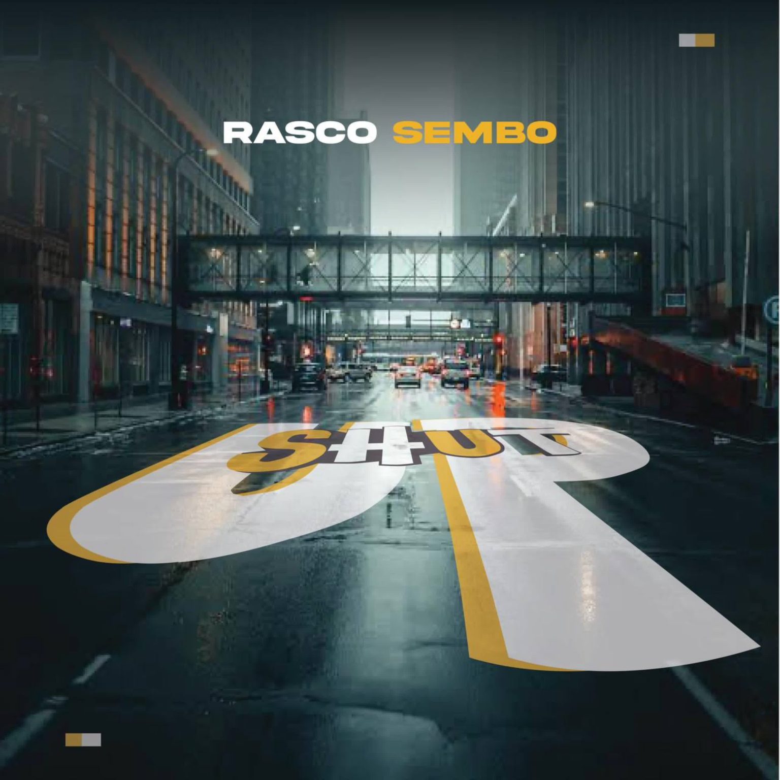 Sauti | Rasco Sembo – Shut Up