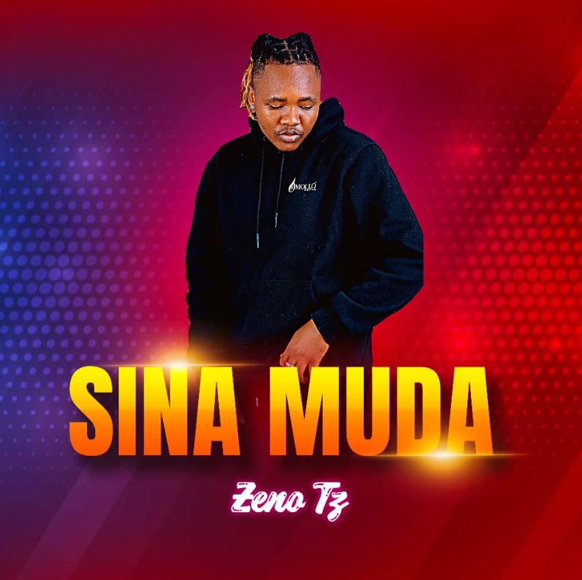 Sauti | Zeno Tz – Sina Muda