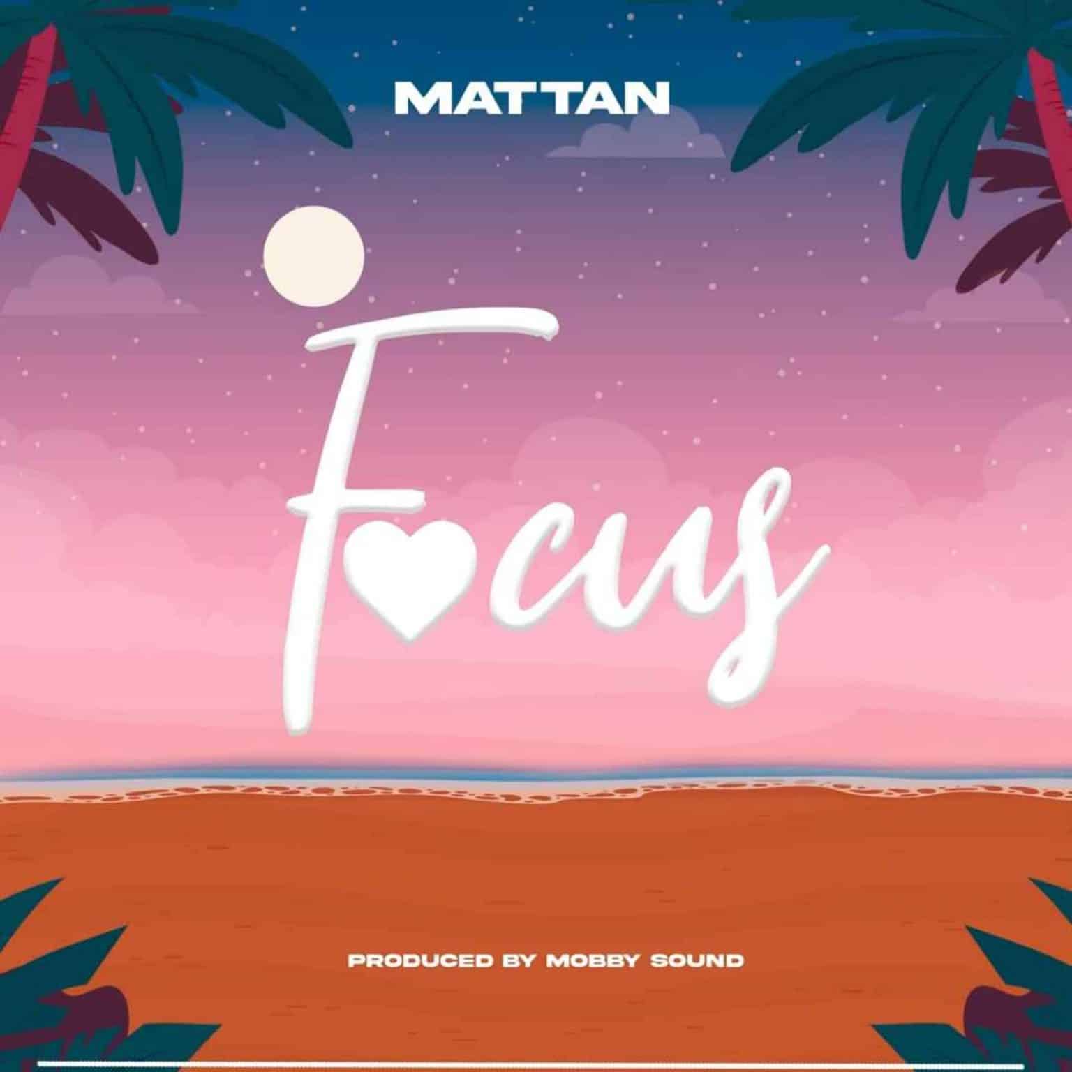 Sauti | Mattan – Focus