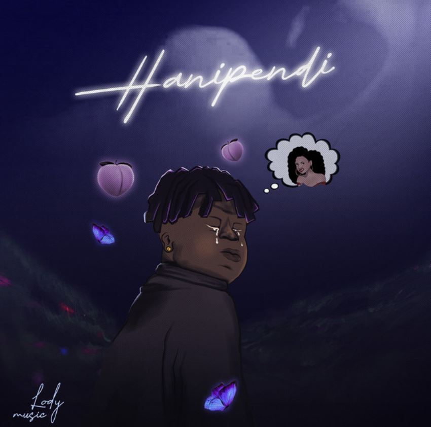 Sauti | Lody Music – Hanipendi