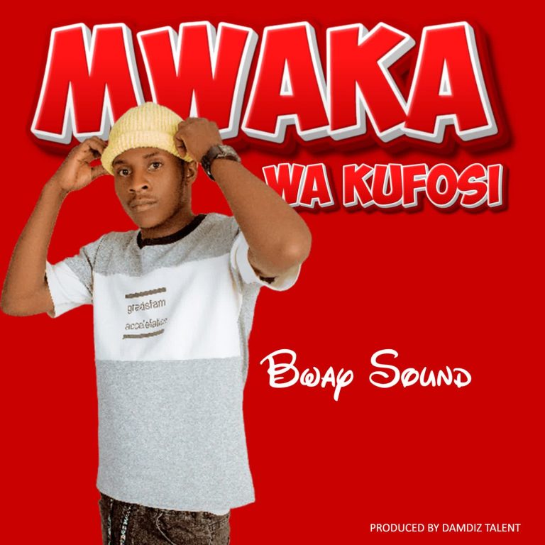 Sauti | Bway Sound – Mwaka wa kufosi