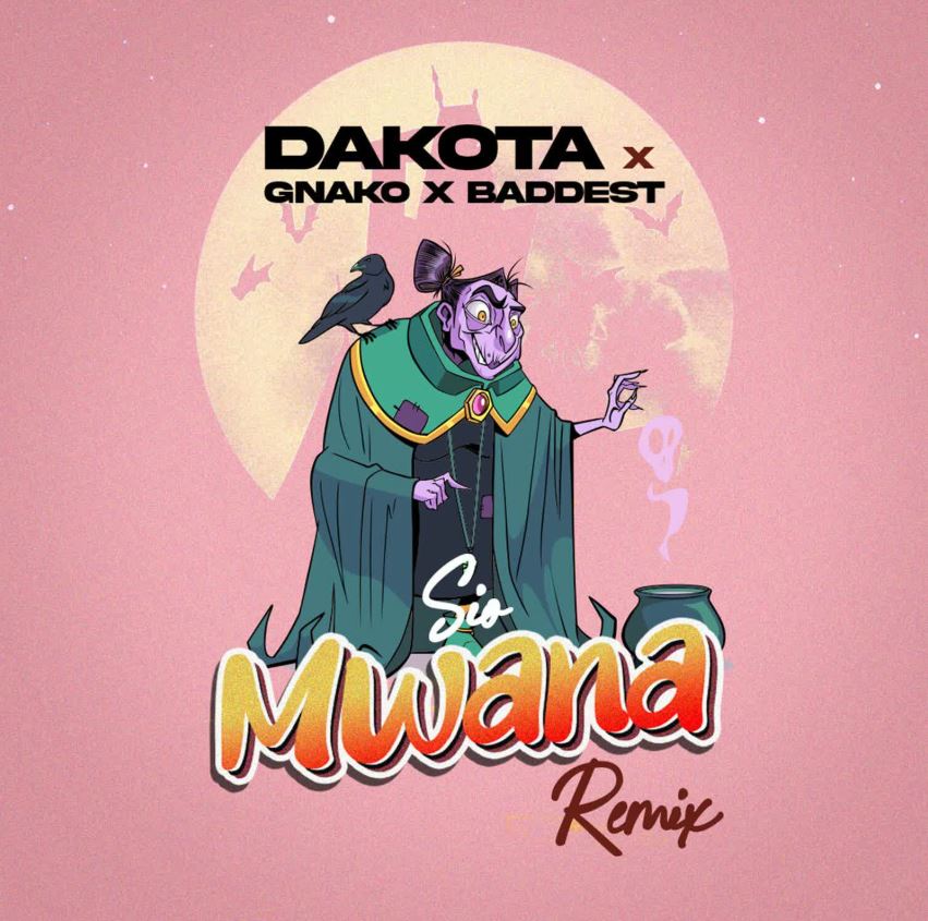 Sauti | Dakota X Gnako X Baddest 47 – Sio Mwana Remix