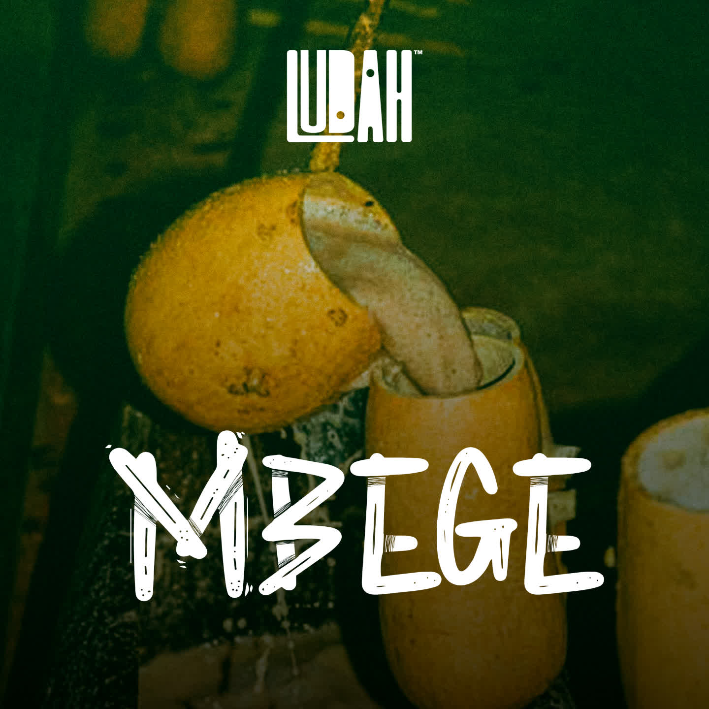 Sauti | Ludah – Mbege