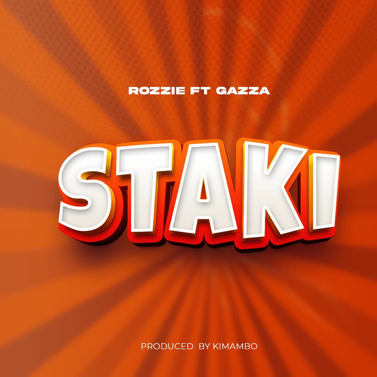 Sauti | Rozzie Ft. Gazza – Staki