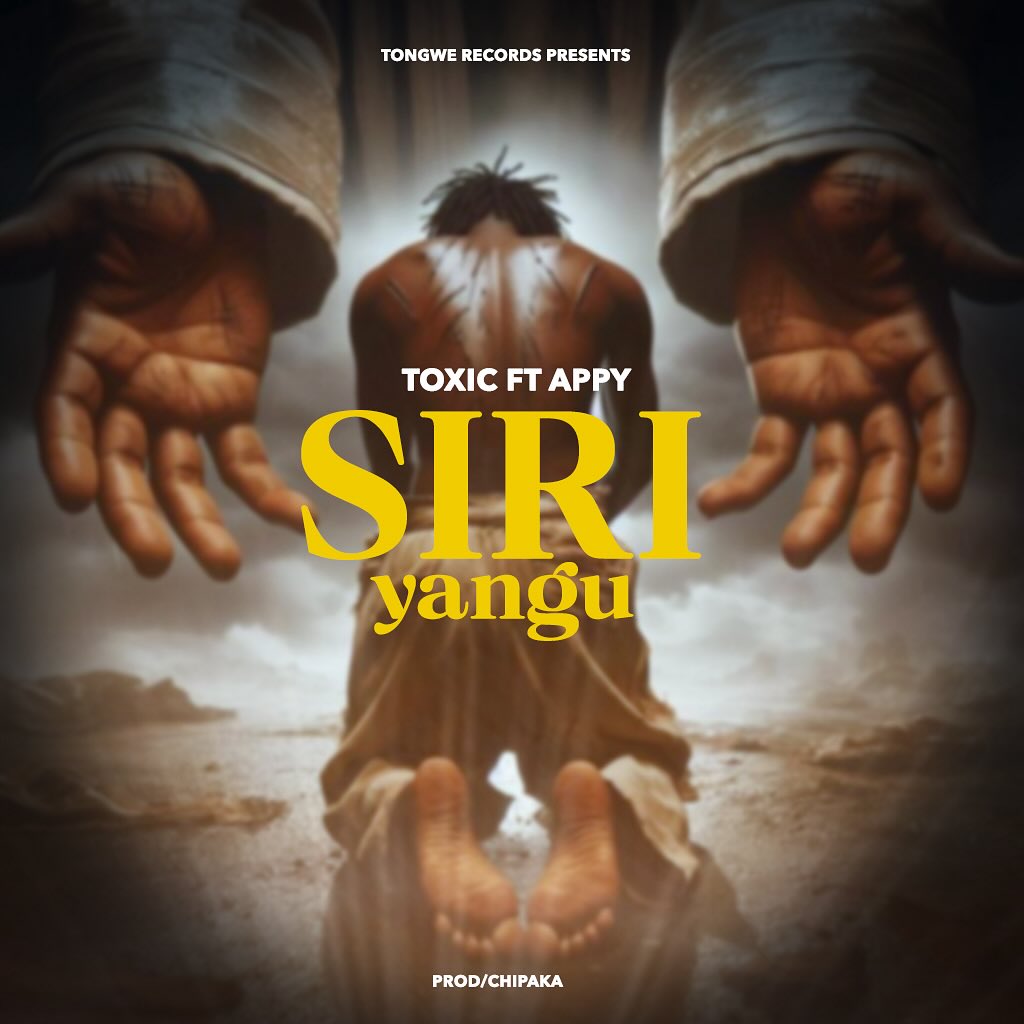 Sauti | Toxic Ft. Appy – Siri Yangu