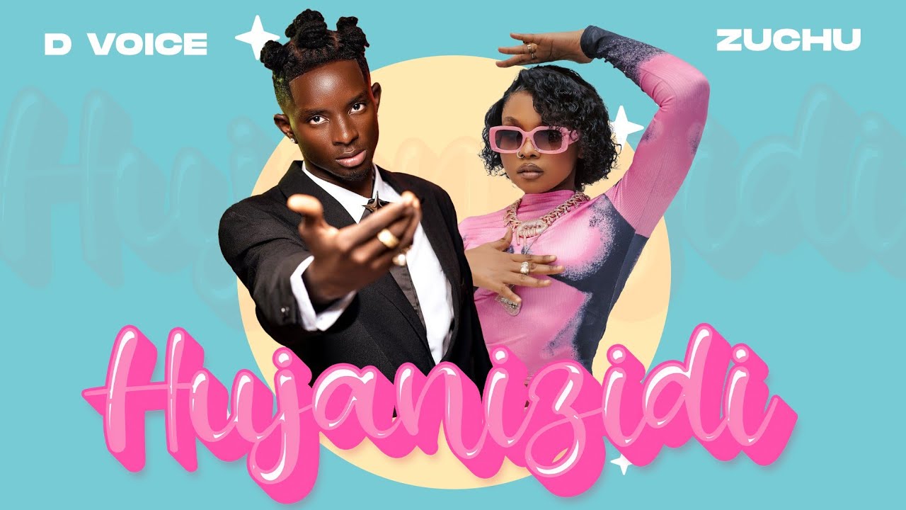 Sauti | Zuchu Ft. D Voice – Hujanizidi