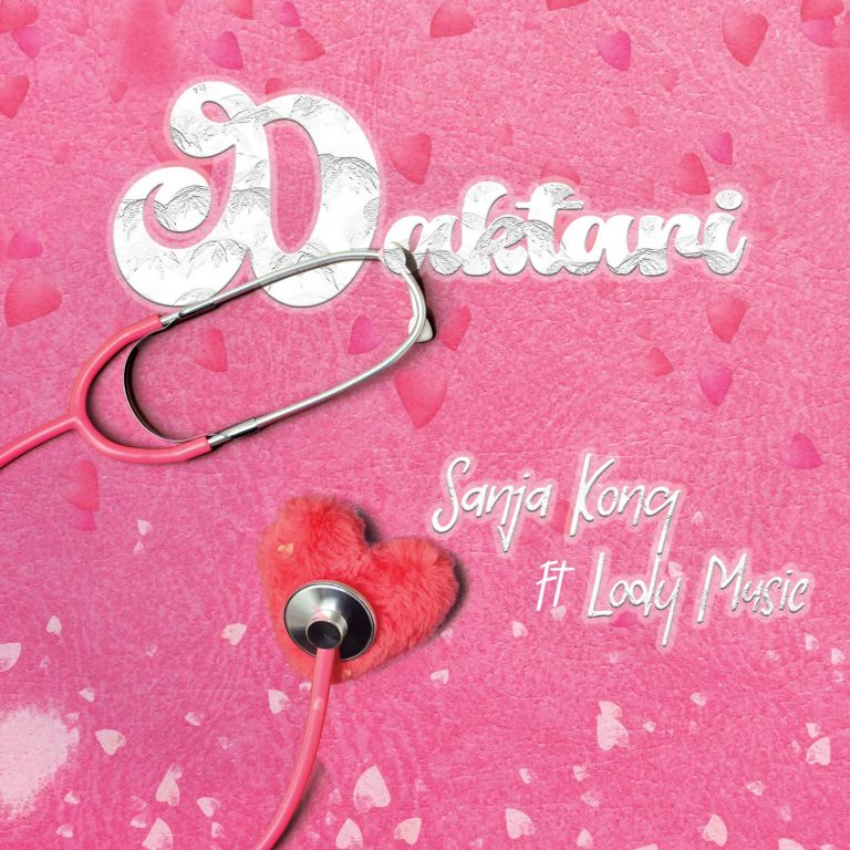Sauti | Sanja Kong Ft. Lody Music – Daktari