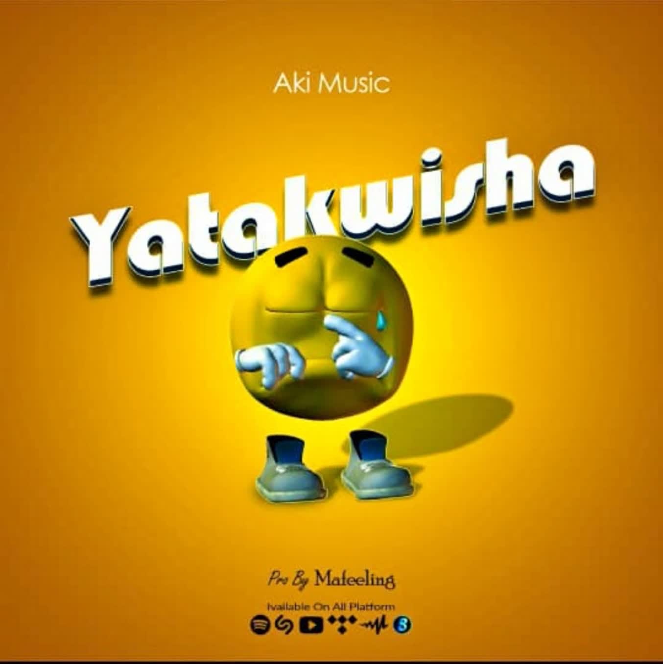 Sauti | Aki Music – Yatakwisha