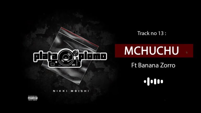 Sauti | Nikki Mbishi Ft. Banana Zorro – Mchuchu