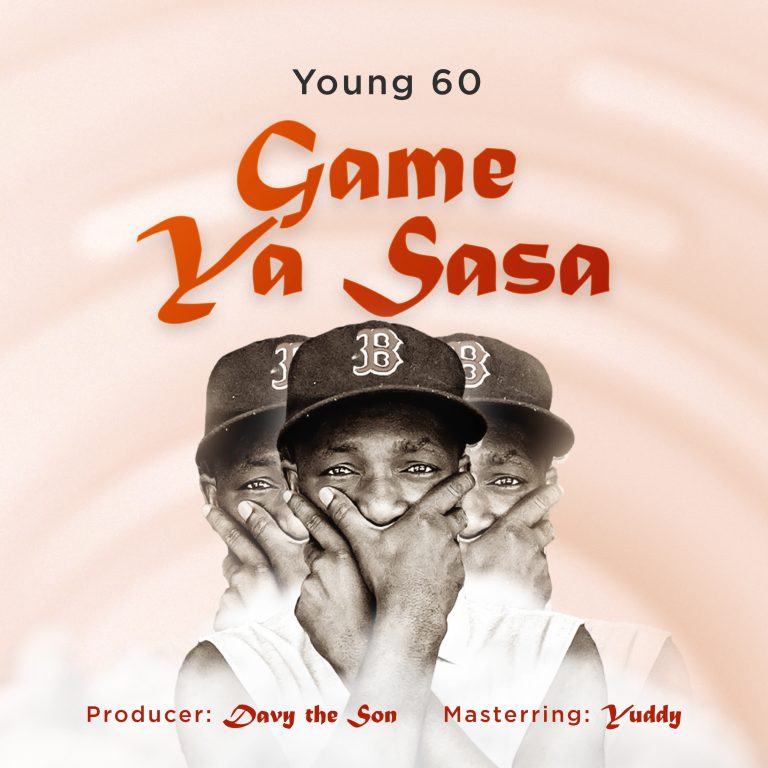 Sauti | Young 60 – Game Ya Sasa