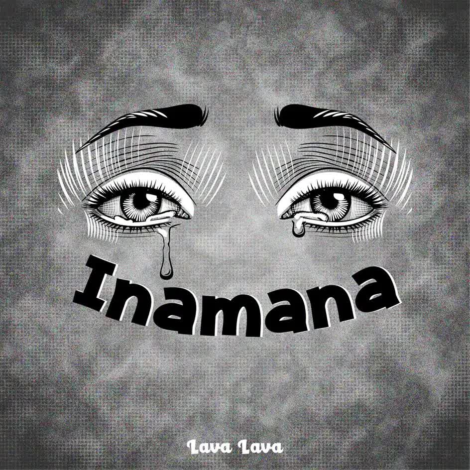 Sauti | Lava Lava – Inamana