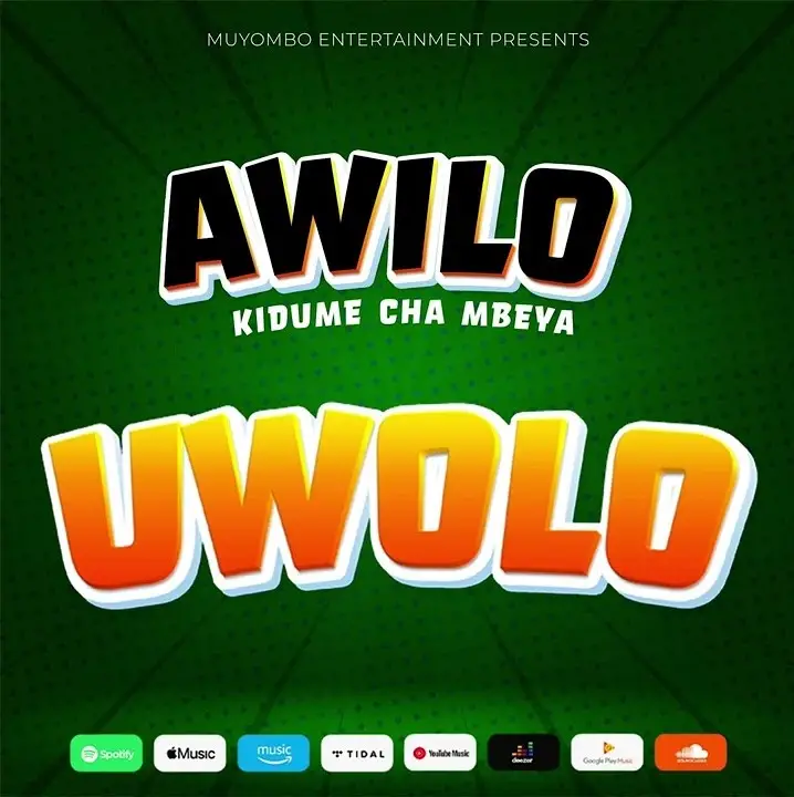 Sauti | Awilo Wa Mbeya – Uwolo
