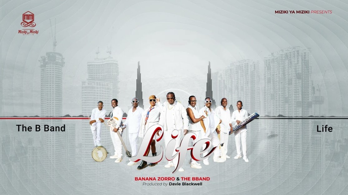 Sauti | Banana Zorro Ft The B Band – Life