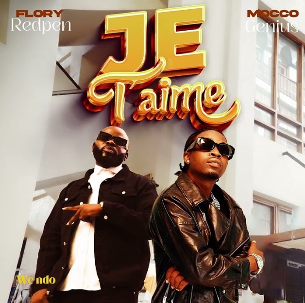 Sauti | Flory Redpen Ft Mocco Genius – Je T’aime