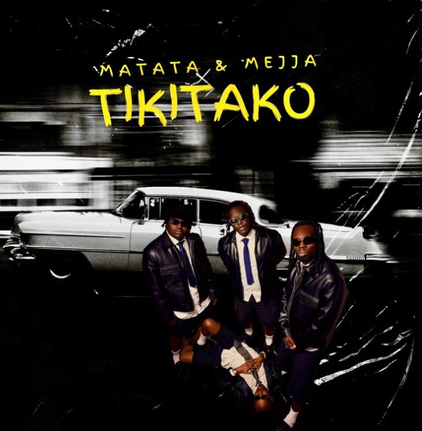Sauti | Matata Ft Mejja – Tiki Tako