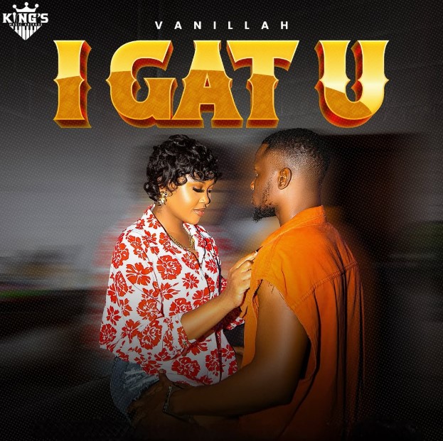 Sauti | Vanillah – I Gat You