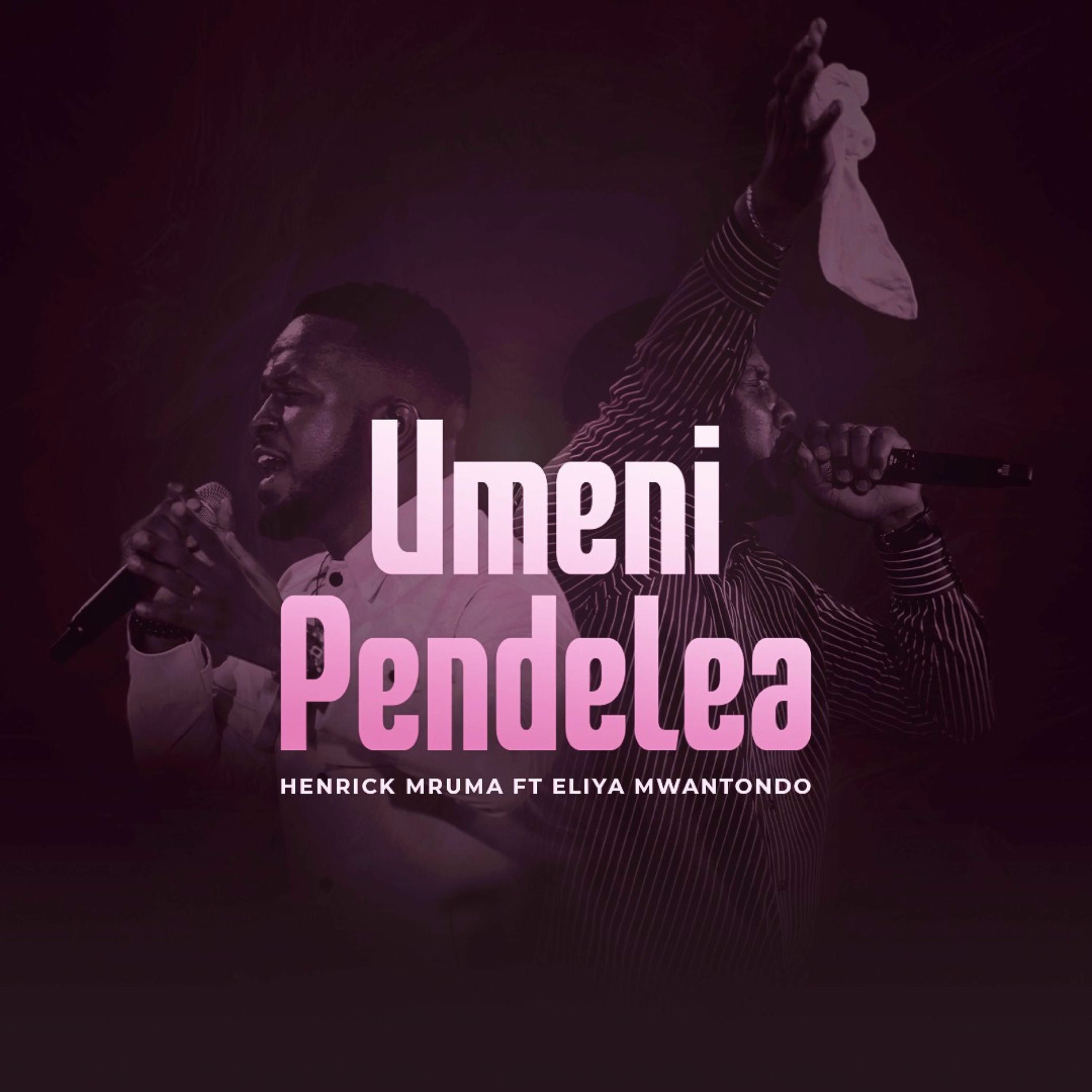 Sauti | Henrick Mruma Ft. Eliya Mwantondo – Umenipendelea (Live)