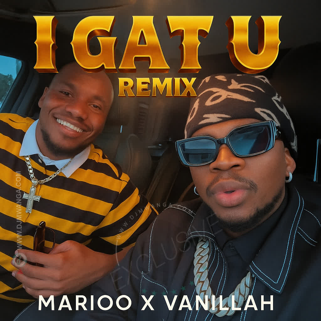 Sauti | Marioo Ft Vanillah – I Gat U