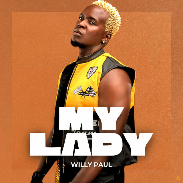 Sauti | Willy Paul – My Lady