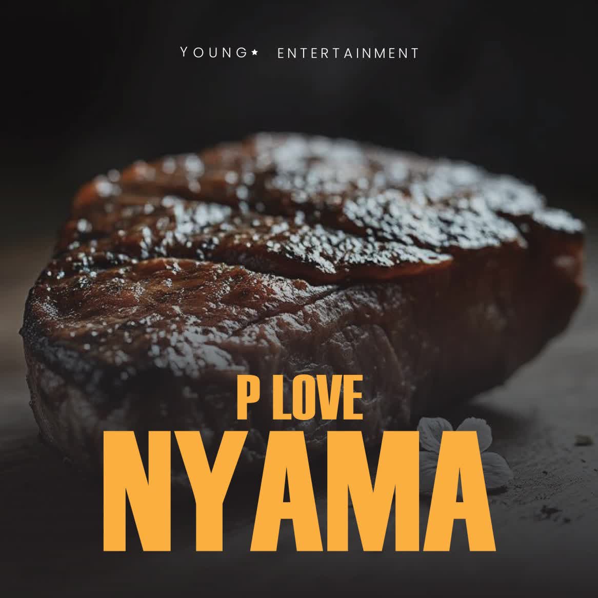 Sauti | P Love – Nyama