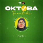 Sauti | Zuchu – Oktoba Tunatiki