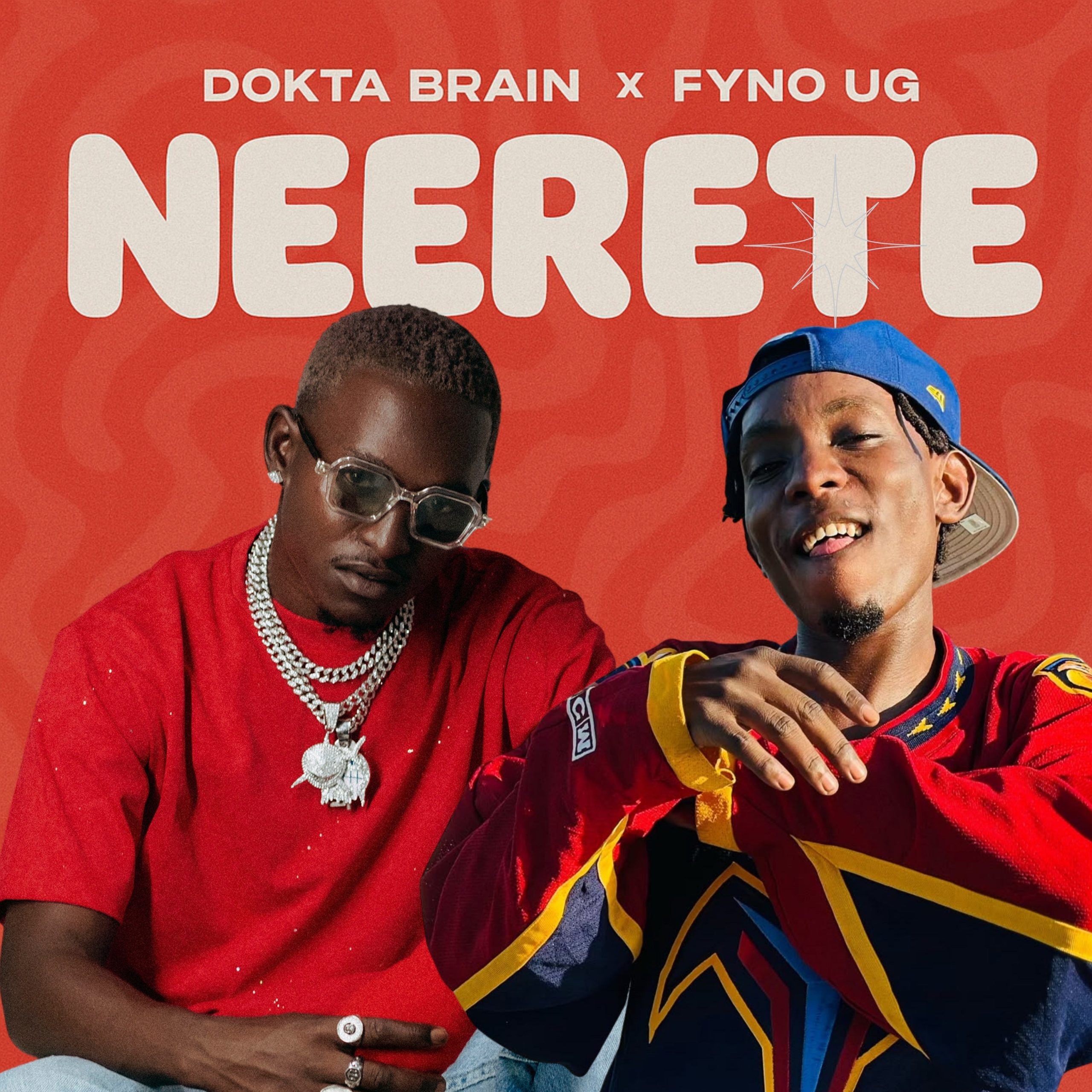 Sauti | Dokta Brain Ft Fyno Ug – Neerete
