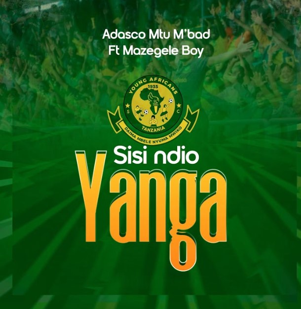 Sauti | Adasco M2 M’bad Ft Mazegele Boy – Sisi Ndio Yanga