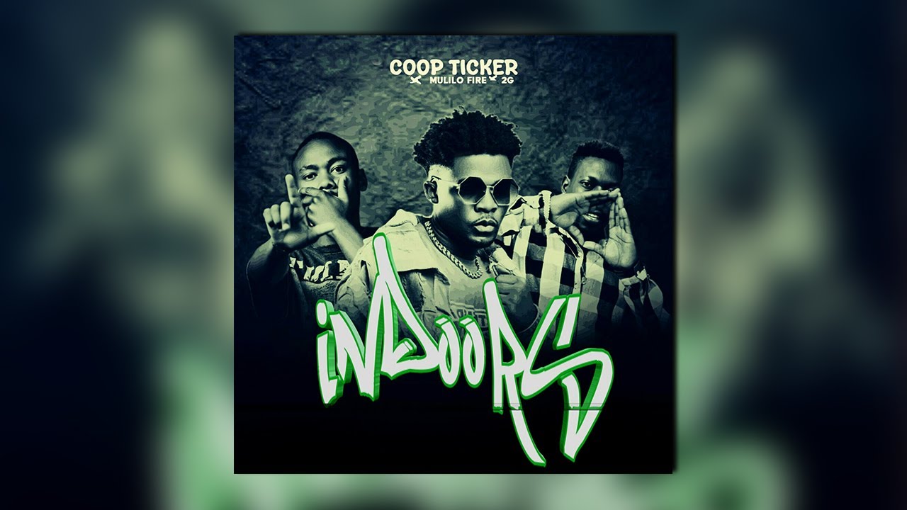 Sauti | Coop Ticker Ft Mulilo Fire & 2g – Indoors
