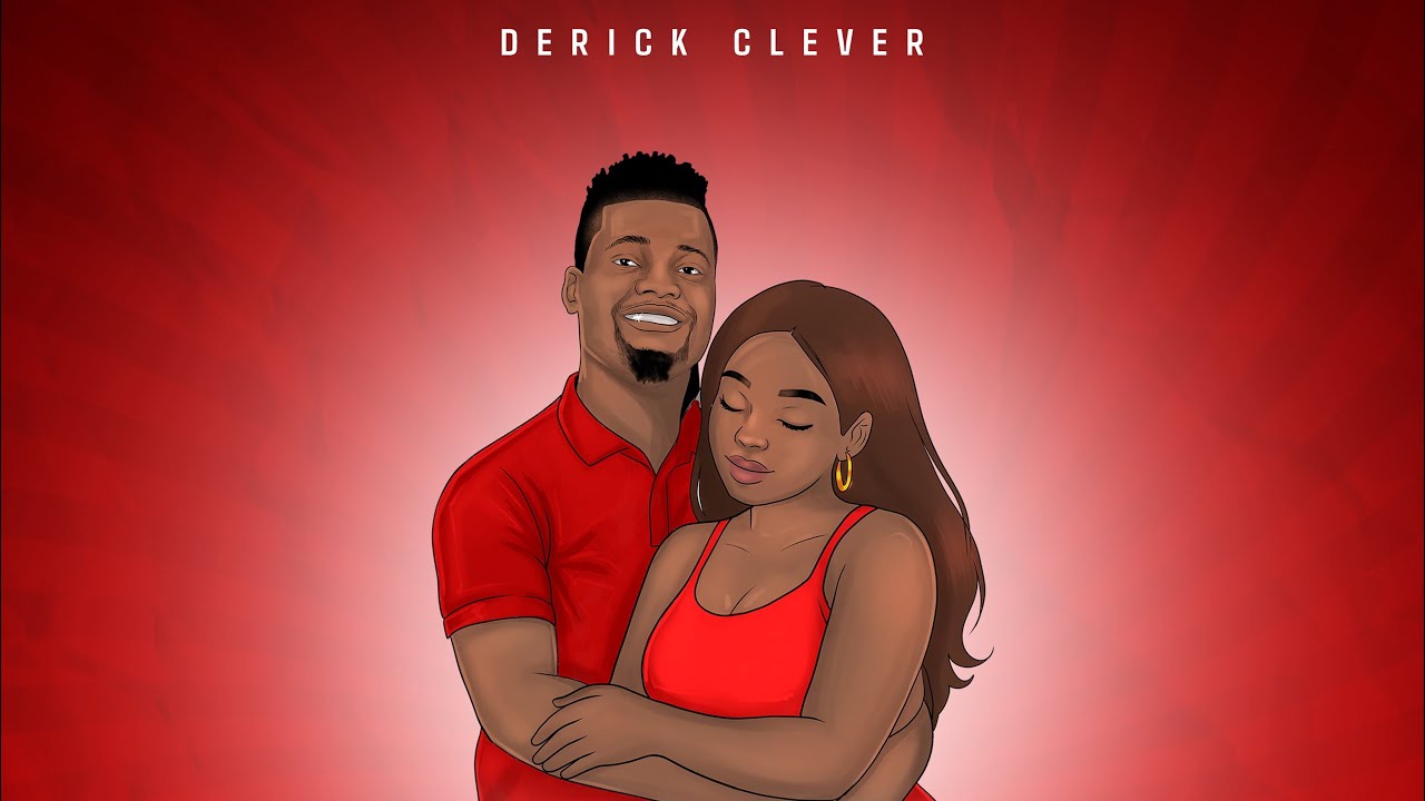 Sauti | Derick Clever – Mylove