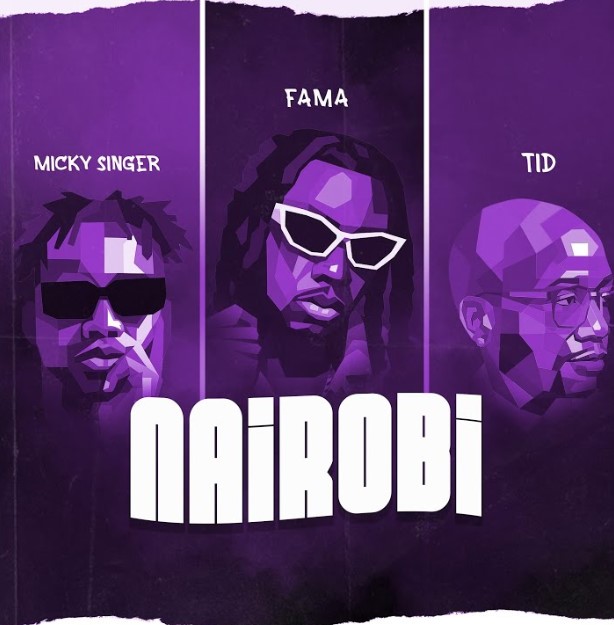 Sauti | Micky Singer Ft Tid & Fama – Nairobi