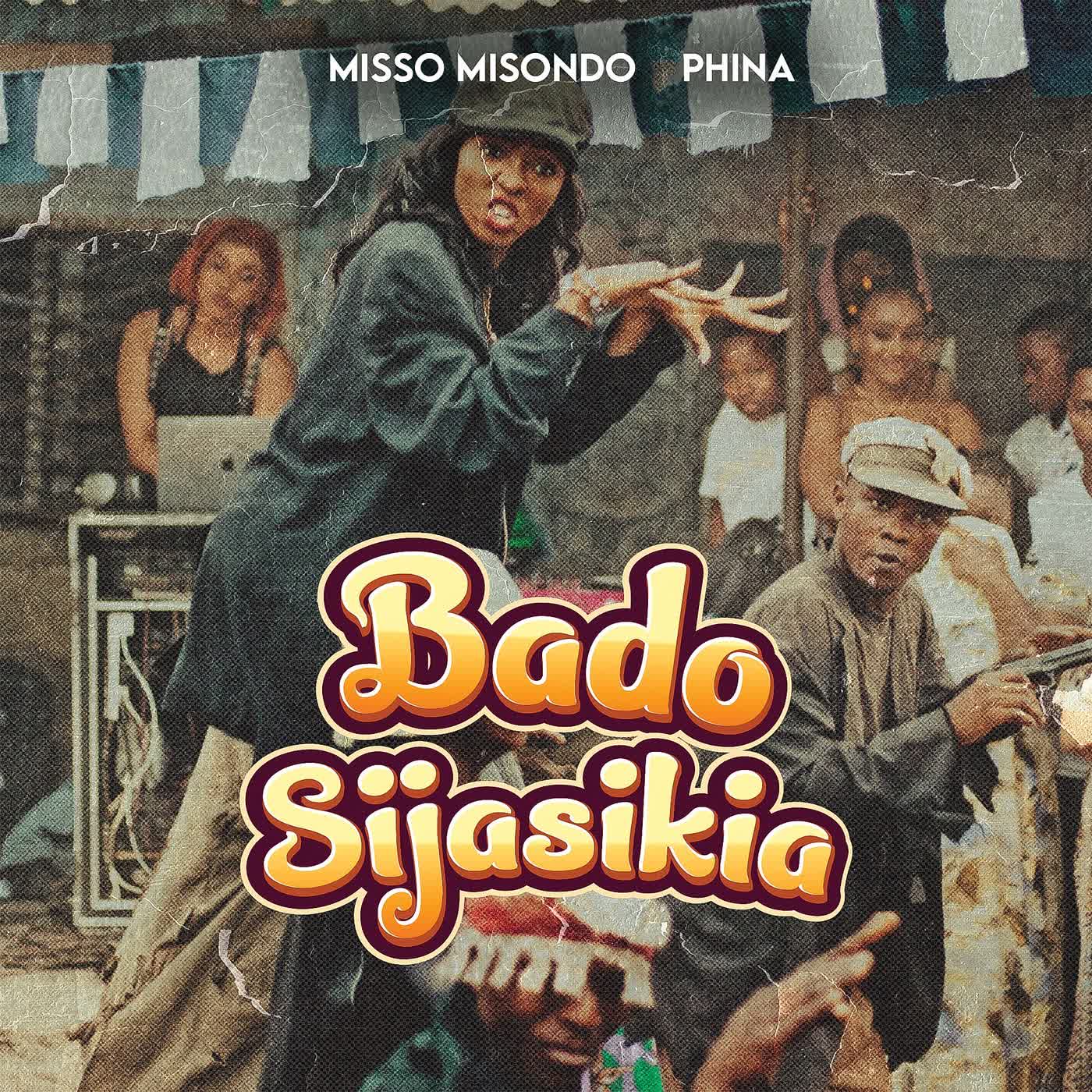 Sauti | Misso Misondo Ft Phina – Bado Sijasikia