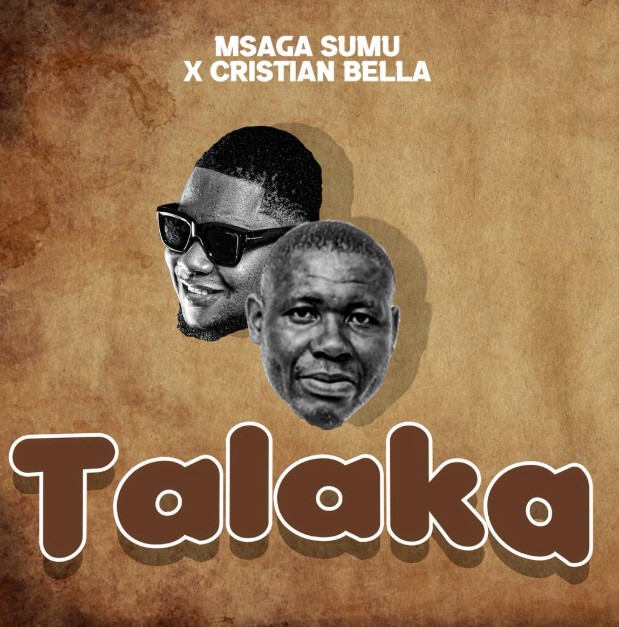 Sauti | Msaga Sumu X Christian Bella – Talaka