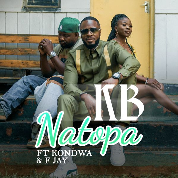 Sauti | Kb Ft Kondwa & F Jay – Natopa 