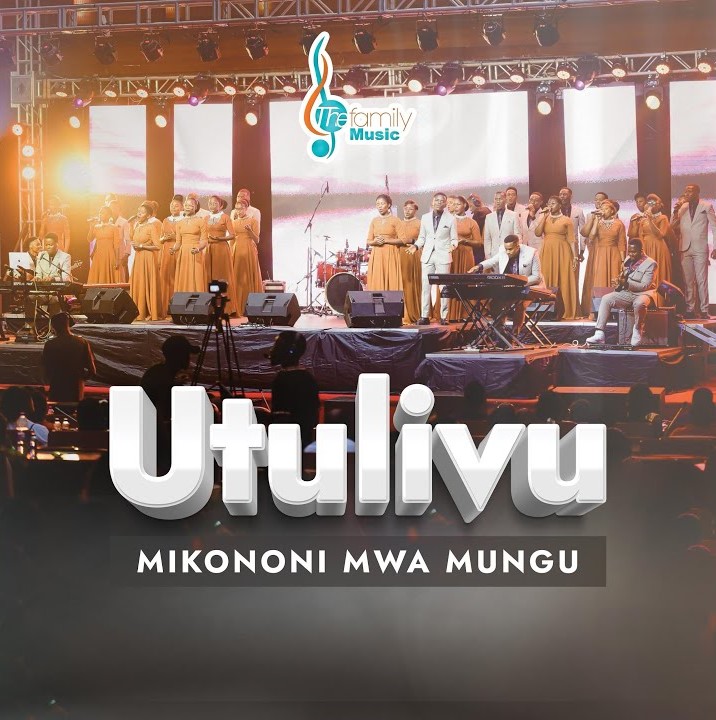 Sauti | The Family Music Tz – Utulivu Mikononi Mwa Mungu