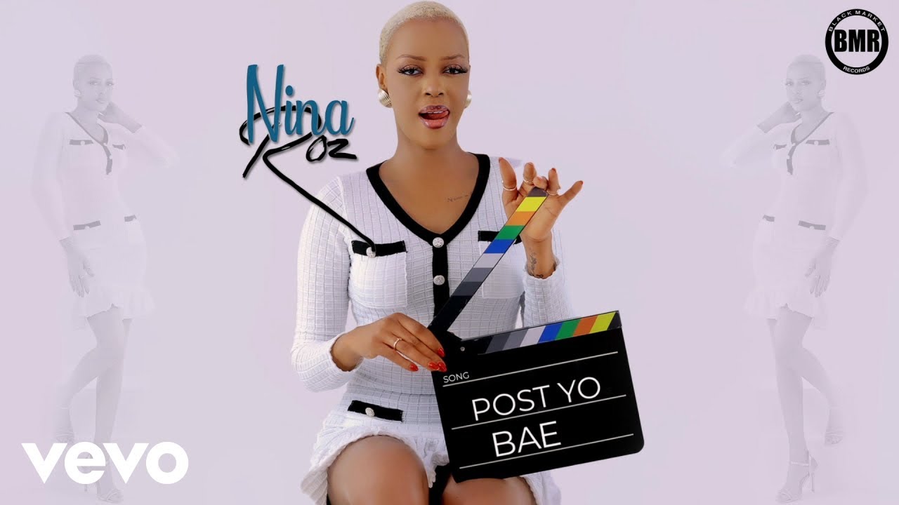 Sauti | Nina Roz – Post Yo Bae Mp3